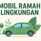 Apa Itu Mobil Ramah Lingkungan?